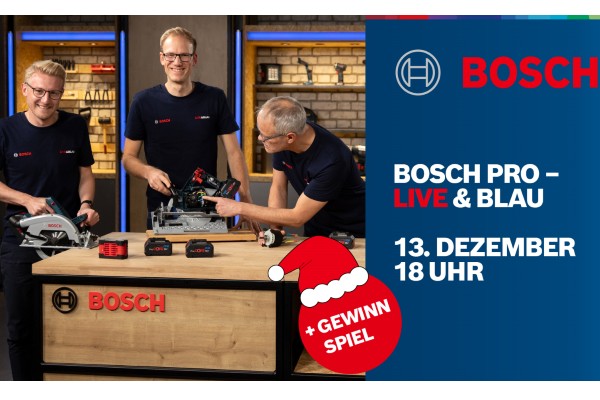 Am 13.12.2022 um 18 Uhr ist es soweit: "BOSCH PRO - LIVE & BLAU" Feierabend-Livestream: BITURBO Brushless – Kabelpower mit nur einem 18V Akku